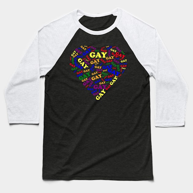 Say Gay Heart Shaped Design Baseball T-Shirt by Brobocop